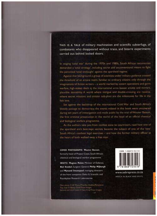 SECRETS AND LIES, WOUTER BASSON AND SOUTH AFRICA'S CHEMICAL AND BIOLOGICAL WARFARE PROGRAMME