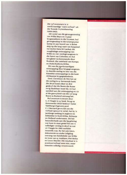 DIE VYF SWEMMERS *GETEKEN* DIE ONTSNAPPING VAN WILLIE STEYN EN VIER MEDEKRYGSGEVANGENES UIT CEYLON