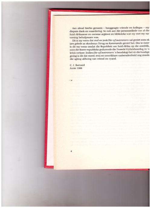 DIE VYF SWEMMERS *GETEKEN* DIE ONTSNAPPING VAN WILLIE STEYN EN VIER MEDEKRYGSGEVANGENES UIT CEYLON