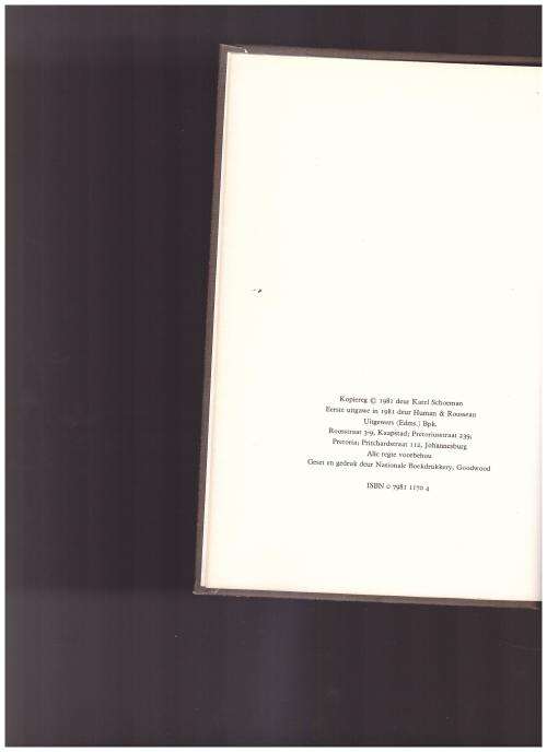 WAAR EK GELUKKIG WAS DEUR KAREL SCHOEMAN, 1 STE UITG.1981