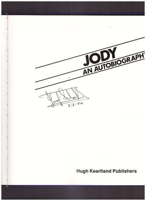 JODY, AN AUTOBIOGRAPHY, *SIGNED*