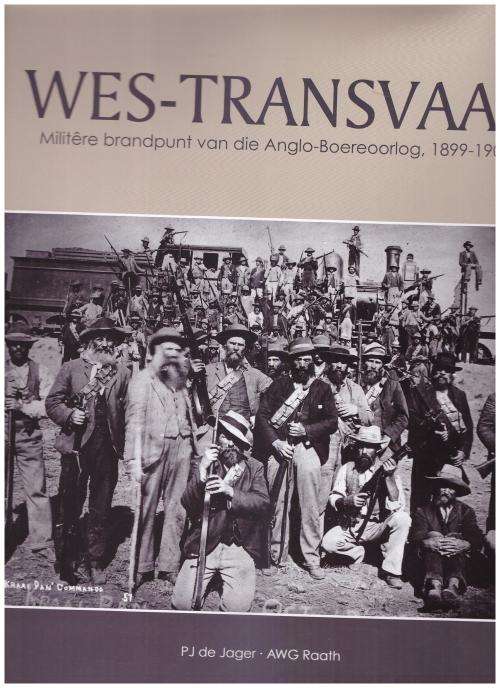 WES-TRANSVAAL, MILITERE BRANDPUNT VAN DIE ANGLO-BOEREOORLOG, 1899-1902, BEPERKTE OPLAAG
