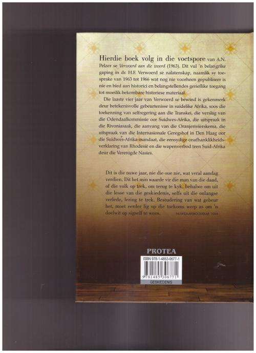 VERWOERD AAN DIE WOORD 2, DIE LAASTE VIER JAAR, TOESPRAKE 1963-1966
