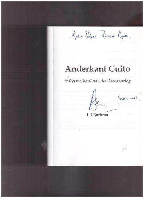 ANDERKANT CUITO, 'N REISVERHAAL VAN DIE GRENSOORLOG *GETEKEN*