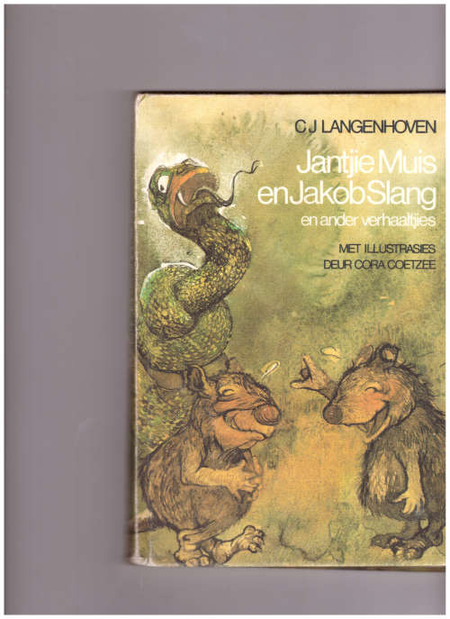 JANTJIE MUIS EN DIE SLANG EN ANDER VERHAALTJIES, CJ LANGENHOVEN
