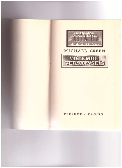 GEHEIME DOSSIERE, VREEMDE VERSKYNSELS, STORIES OOR DIE PARANORMALE IN AFRIKA