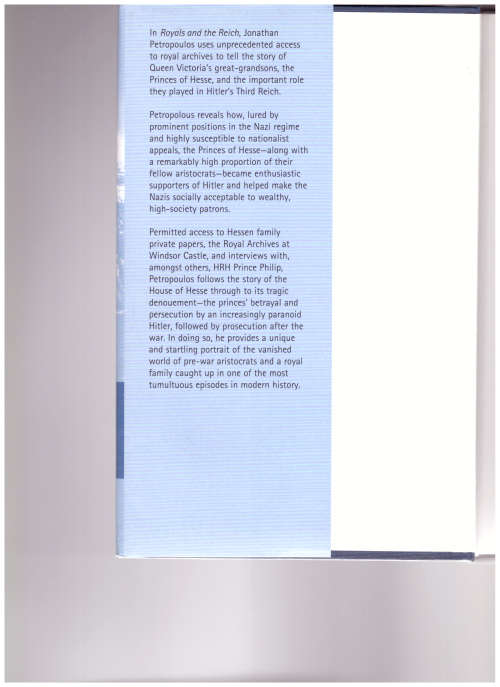 ROYALS AND THE REICH, THE PRINCES VON HESSEN IN NAZI GERMANY