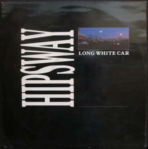 HIPSWAY - LONG WHITE CAR / RING OUT THE BELL / TINDER (12 INCH SINGLE/VINYL)