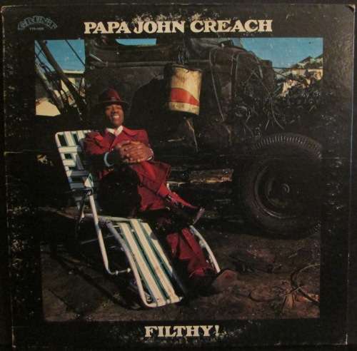 PAPA JOHN CREACH - FILTHY! (LP/VINYL)