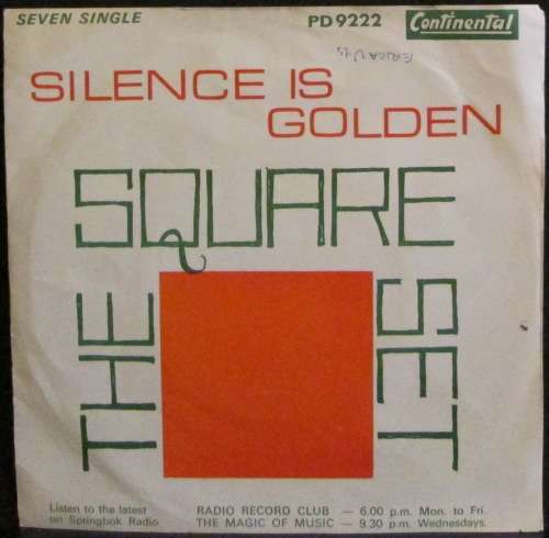 THE SQUARE SET - SILENCE IS GOLDEN / IT¿S A MAN¿S WORLD  (7 INCH SINGLE/VINYL)