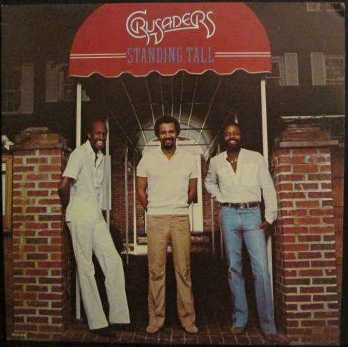 CRUSADERS - STANDING TALL (LP/VINYL)