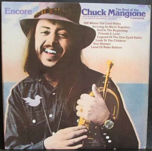 CHUCK MANGIONE - ENCORE (THE BEST OF THE CHUCK MANGIONE CONCERTS) (LP/VINYL)