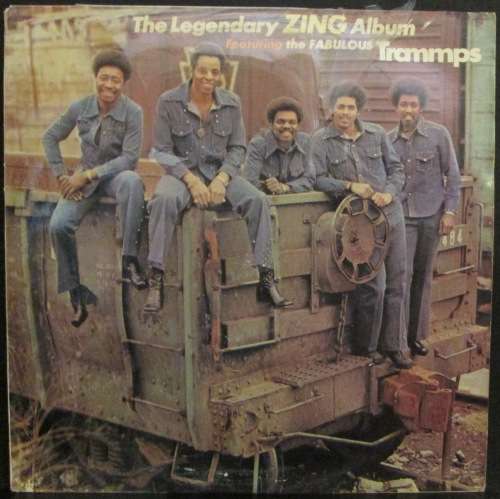 TRAMMPS  - THE LEGENDARY ZING ALBUM (LP/VINYL)