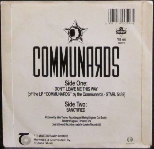 COMMUNARDS - DON¿T LEAVE ME THIS WAY / SANCTIFIED  (7 SINGLE/VINYL)