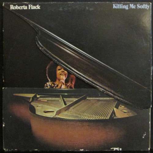 ROBERTA FLACK - KILLING ME SOFTLY (LP/VINYL)