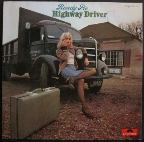 RANDY PIE - HIGHWAY DRIVER (LP/VINYL)
