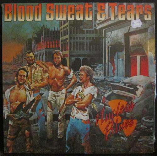 BLOOD SWEAT & TEARS - NUCLEAR BLUES  (LP/VINYL)