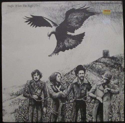 TRAFFIC - WHEN THE EAGLE FLIES (LP/VINYL)