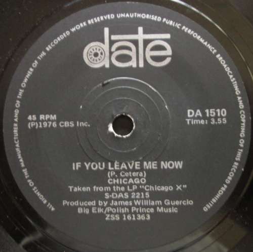 CHICAGO - IF YOU LEAVE ME NOW / TOGETHER AGAIN (7 SINGLE/VINYL)