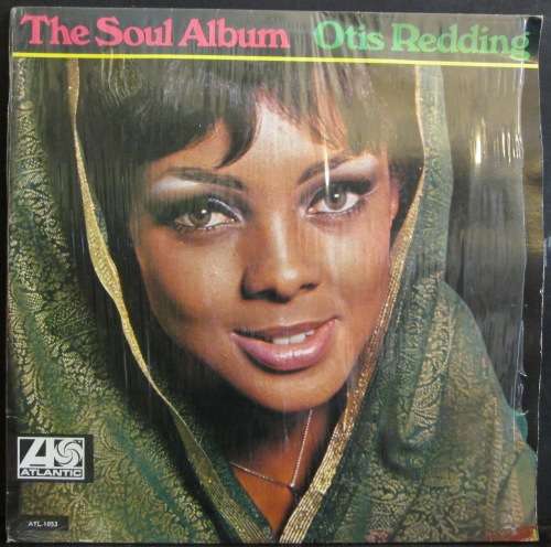 OTIS REDDING - THE SOUL ALBUM (LP/VINYL)