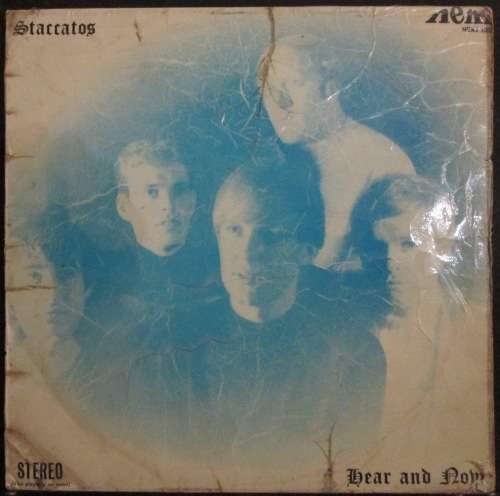 THE STACCATOS - HEAR AND NOW  (LP/VINYL)