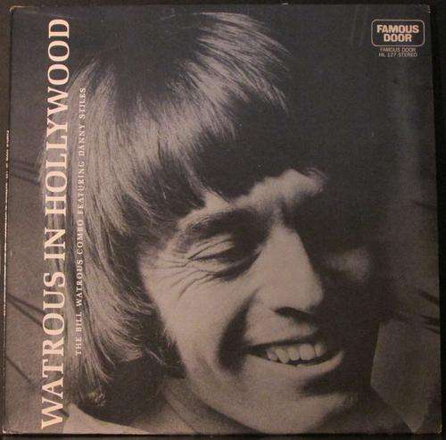 BILL WATROUS - WATROUS IN HOLLYWOOD  (WITH DANNY STILES) (LP/VINYL)**ON SALE**