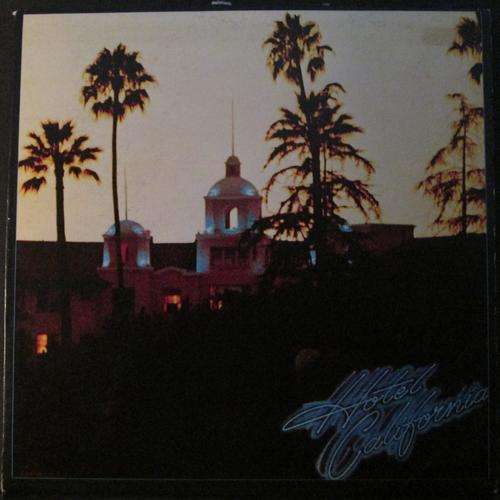 THE EAGLES - HOTEL CALIFORNIA (LP/VINYL)