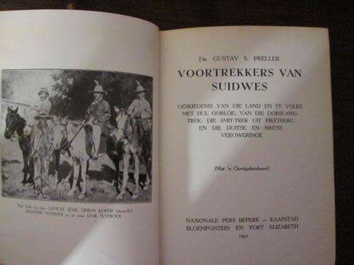 **R4000** Voortrekkers van Suidwes, Dr. Gustav S. Preller - First Edition 1941 - 3500 copies