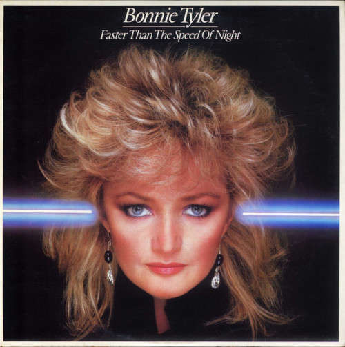 Bonnie Tyler  Faster Than The Speed Of Night - LP