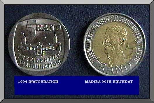SET OF TWO COINS-1994 PRESIDENTIAL INAUGURATION + MADIBA 90TH BITHDAY