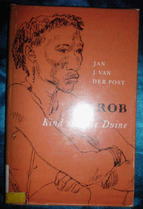 AGAROB - KIND VAN DIE DUINE - JAN J VAN DER POST - HARDEBAND