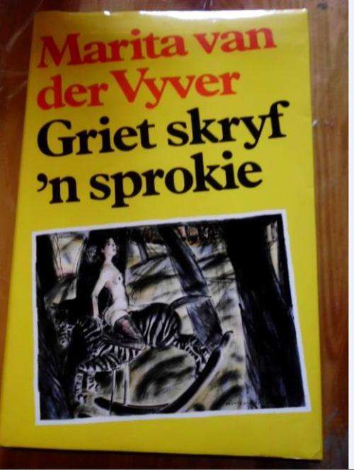 Griet skryf 'n sprokie - Marita an der Vyver - 1ste uitgawe 1992