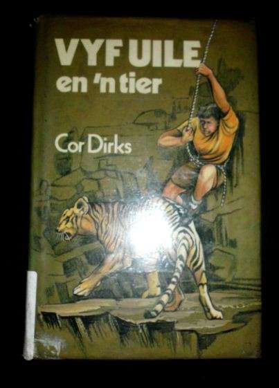 VYF UILE EN N TIER-COR DIRKS-TWEEDE UITGAWE-TWEEDE DRUK 1981