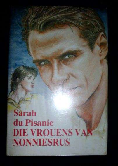 DIE VROUENS VAN NONNIESRUS - Sarah du Pisanie - Hardeband