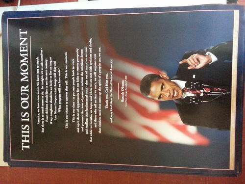 OBAMA THIS IS OUR MOMENT SPEECH.PYRAMID POSTERS.