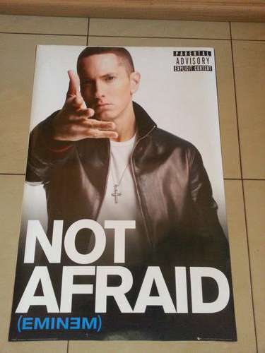 EMINEM NOT AFRAID. POSTER BY GB EYE.