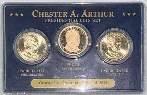 Presidential Coin Set of Chester A. Arthur, Official 1st day of issue April 5, 2012.