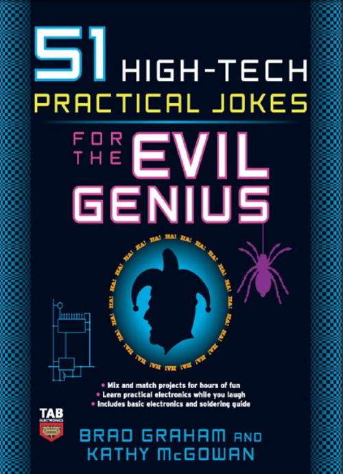 51 High-Tech Practical Jokes for the Evil Genius -eBook