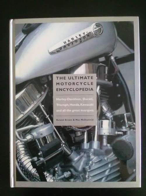The Ultimate Motorcycle Encyclopedia - 512 Pages of Beautiful Bikes
