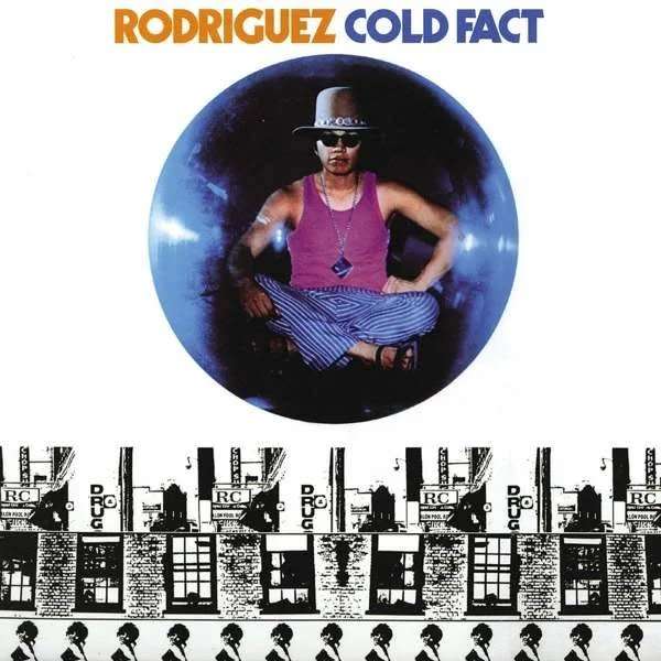 Rodriguez Cold Fact LP