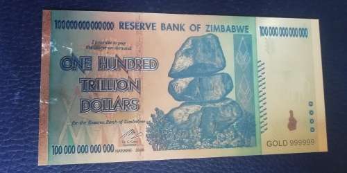 Zimbabwe 100 Trillion Dollars Gold Banknote