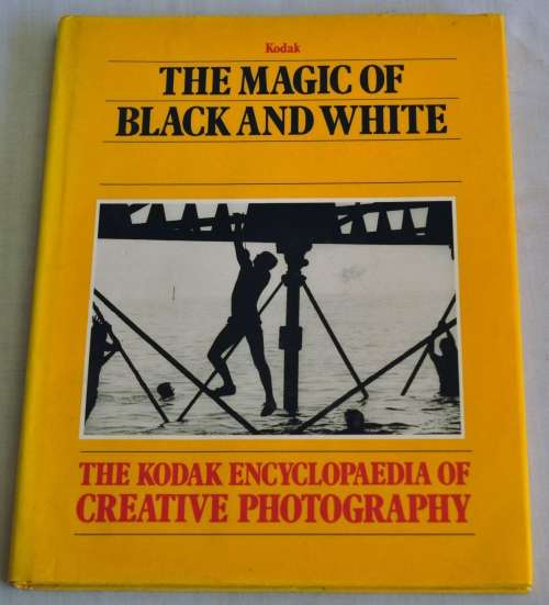 'The magic of black and white' by Kodak ISBN705415538