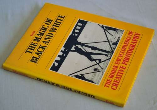 'The magic of black and white' by Kodak ISBN705415538