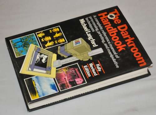 'The Darkroom Handbook' by Michael Langford ISBN0852231881