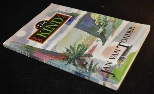 Die Kind by Jan van Tonder (ISBN 0798630396)