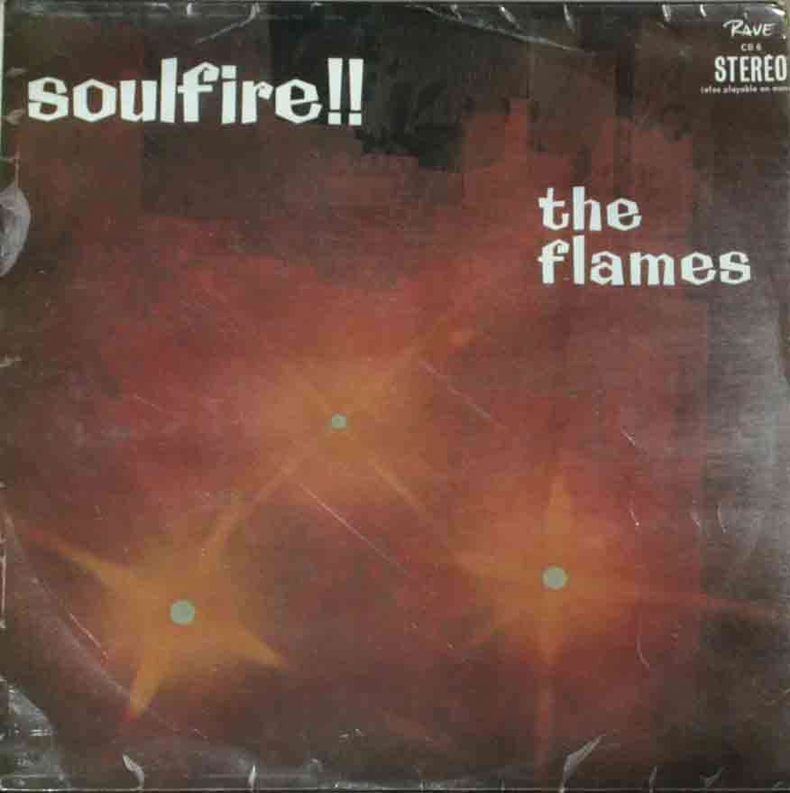 THE FLAMES - SOULFIRE (LP)