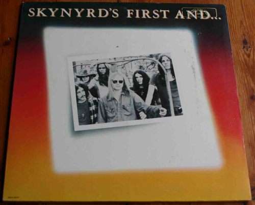 LYNYTRD SKYNYRD - SKYNRD'S FIRST AND LAST
