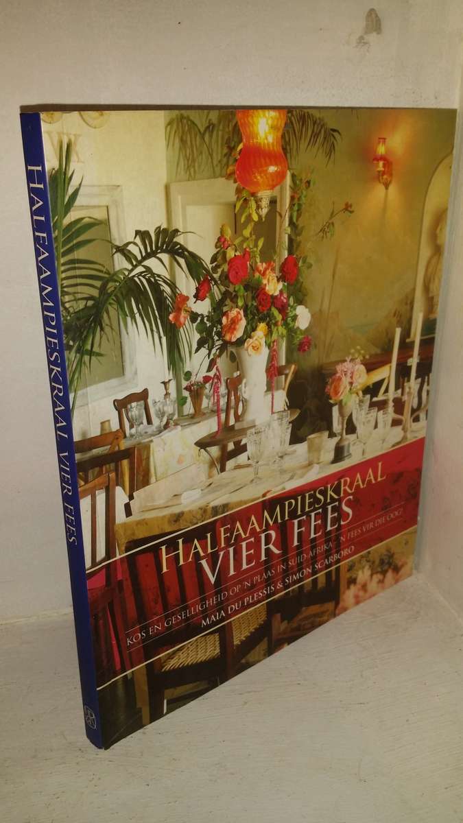BOOKS SALE - Halfaampieskraal Vier Fees , kos en geselligheid op n plaas