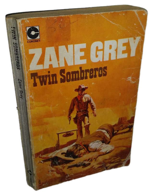 Book -   Twin Sombreros - Zane Grey