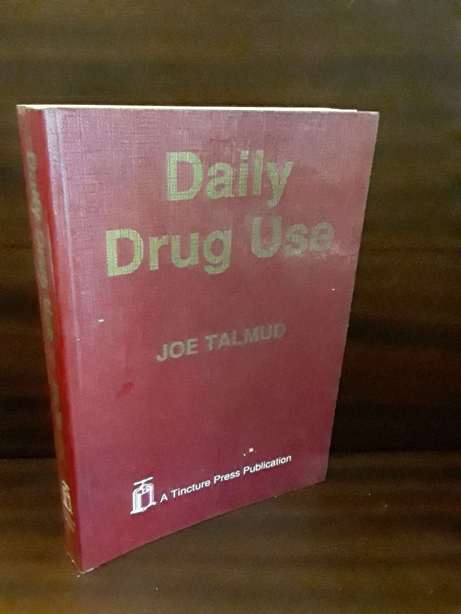 BOOKS  -Daily drug use , Joe Talmud - guide for the health professionql